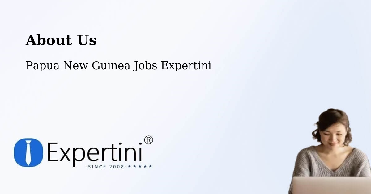 About Expertini Recruitment Platform  – Panguna - Panguna, Papua New Guinea Jobs Expertini