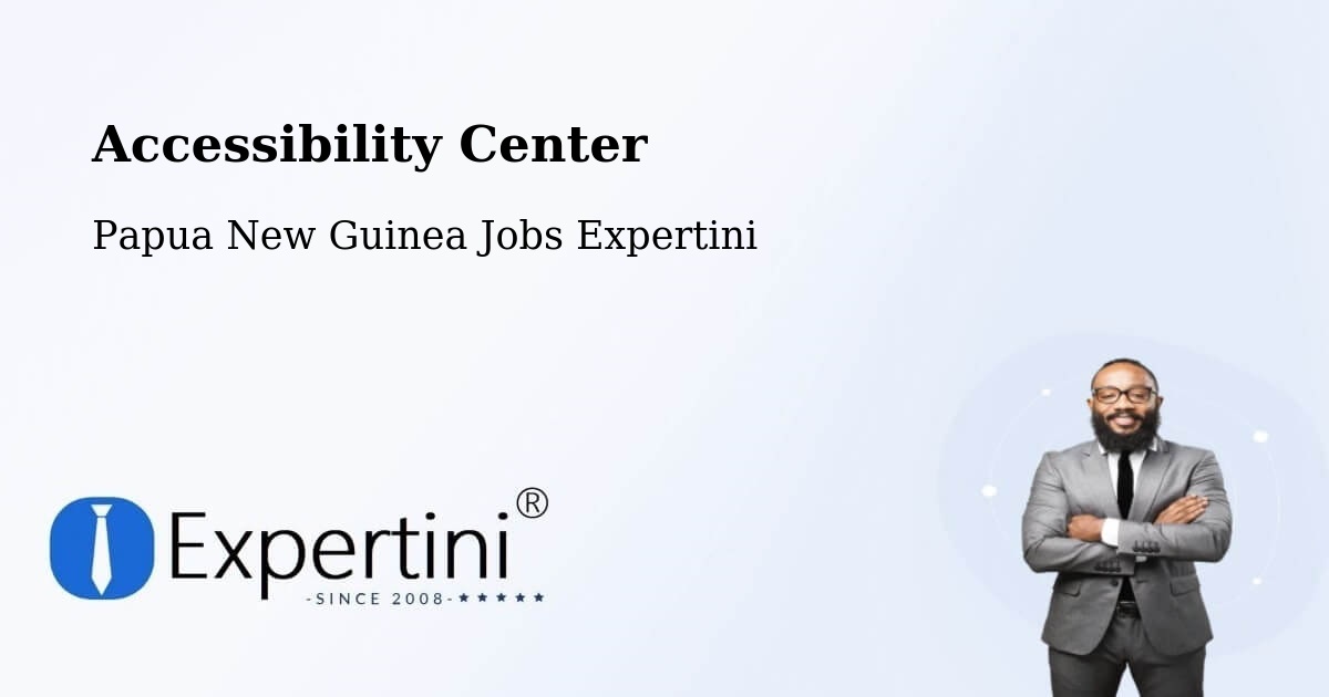 Accessibility Statement – Panguna - Papua New Guinea Jobs Expertini