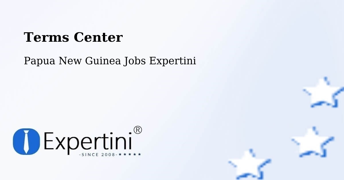 Terms of Service – Panguna - Papua New Guinea Jobs Expertini